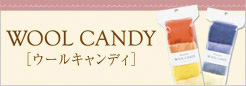 WOOL CANDY